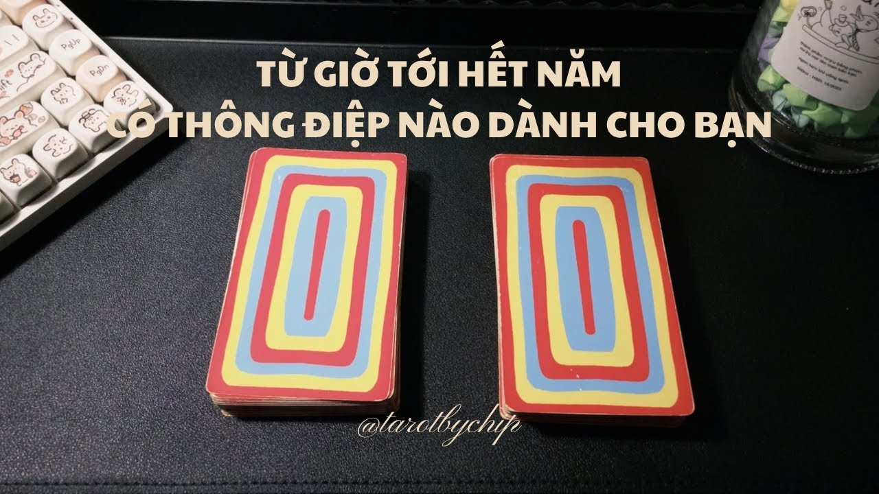 từ giờ đến hết năm | chọn 1 tụ bài 