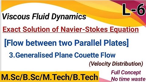 Generalized Plane Couette Flow|Flow between two Parallel Plates|Velocity Distribution|FluidMechanics