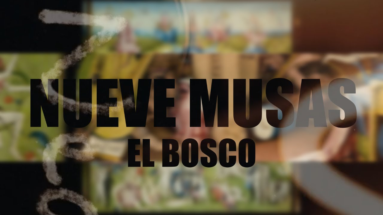 Nueve Musas - El Bosco