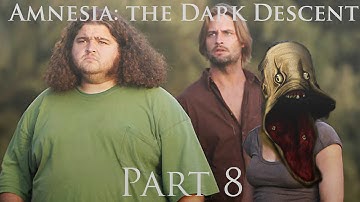 Amnesia: The Dark Descent Gameplay Walkthrough Playthrough Part 8 Full Game