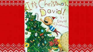 Its Christmas, David Funny Christmas Read Aloud For Kids
