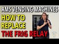 How to Replace the Refrigeration Relay in AMS Vending Machines | Easy Step-by-Step Guide