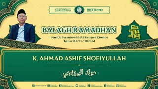 🔴 [LIVE] NGAJI RAMADHAN | KITAB MAULID BARZANJI | BERSAMA K. AHMAD ASHIF SHOFIYULLAH
