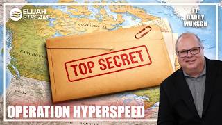 Barry Wunsch Prophetic Encounter: Operation Hyperspeed | March 23 2026