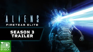 Aliens: Fireteam Elite “Season 3: Lancer” Trailer