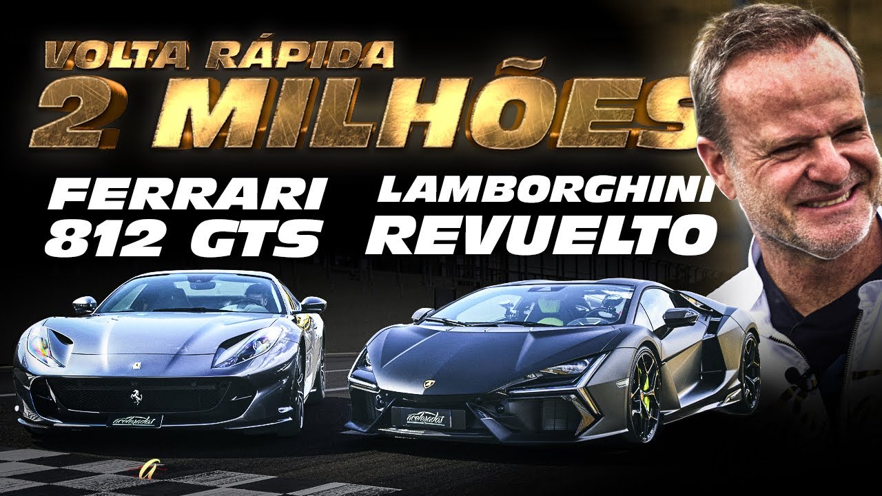LAMBORGHINI REVUELTO E FERRARI 812 NA VOLTA RÁPIDA COM RUBINHO | Especial 2 Milhões de Inscritos