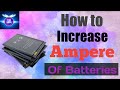How to increase Ampere of mobile batteries. | How to connect increase Ampere  in parallel