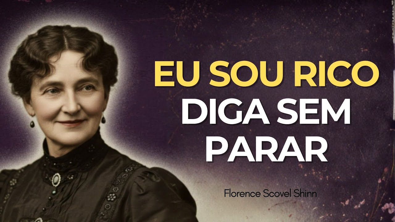 ISSO É TREMENDO! Se Você Falar Isso Sem parar, o DINHEIRO Vai RESPONDER - Florence Scovel Shinn