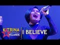 KATRINA VELARDE - I Believe (The MusicHall Metrowalk | October 30, 2019) #HD720p