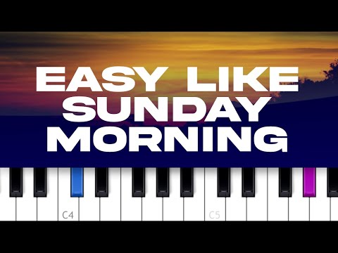 How to Play Easy (Like Sunday Morning) EASY Piano Tutorial 