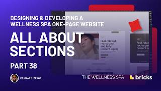 The About Sections - Developing A Wellness Spa Website in Bricksbuilder Part 38