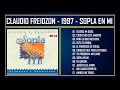 Claudio Freidzon - 1997 - Sopla en mí