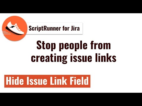 ScriptRunner for Jira - Make Issue Links Read Only - YouTube