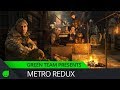 Metro Redux | Green Team Presents
