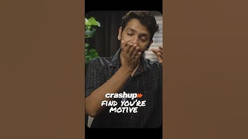 Find your Motive  #vikrantkirar #crashup #motivation #vikrant
