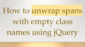 How to unwrap spans with empty class names using jQuery