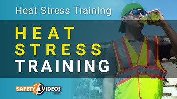 Heat Stress Training - OSHA Compliance Training from SafetyVideos.com