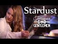 Stardust - Tatyana and The Gentlemen - Classic Jazz Pop Crossover