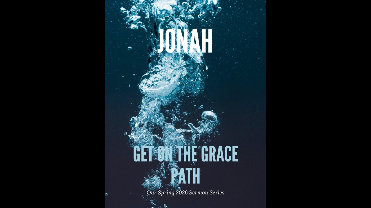 INTRO - JONAH: GET ON THE GRACE PATH - YouTube