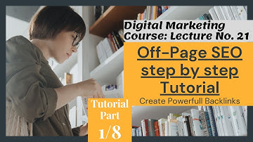 Off Page SEO Complete Guide | Create Powerful Backlinks | Part 01 | eZee Knowledge