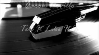 Tell It Like It Is Lyrics - Aaron Neville chords
