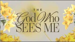 Mother's Day | The God Who Sees Me | Michael K. Moore Wealth