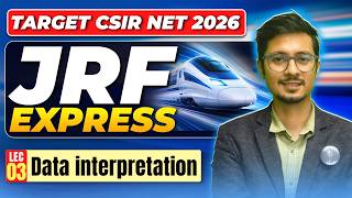 Data Interpretation | JRF EXPRESS | CSIR NET 2026 | Lec-3 | IFAS