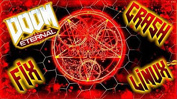 🔥DOOM ETERNAL 💥CRASH FIX💥 ON LINUX 🔥2025🔥