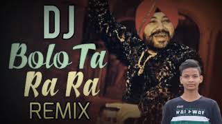 Bolo Tara Ra Ra...Mix By Dj Sarzen