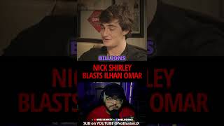 Famous Nick Shirley Claims Ilhan Omar Is Involved In Massive Fraud Wealth