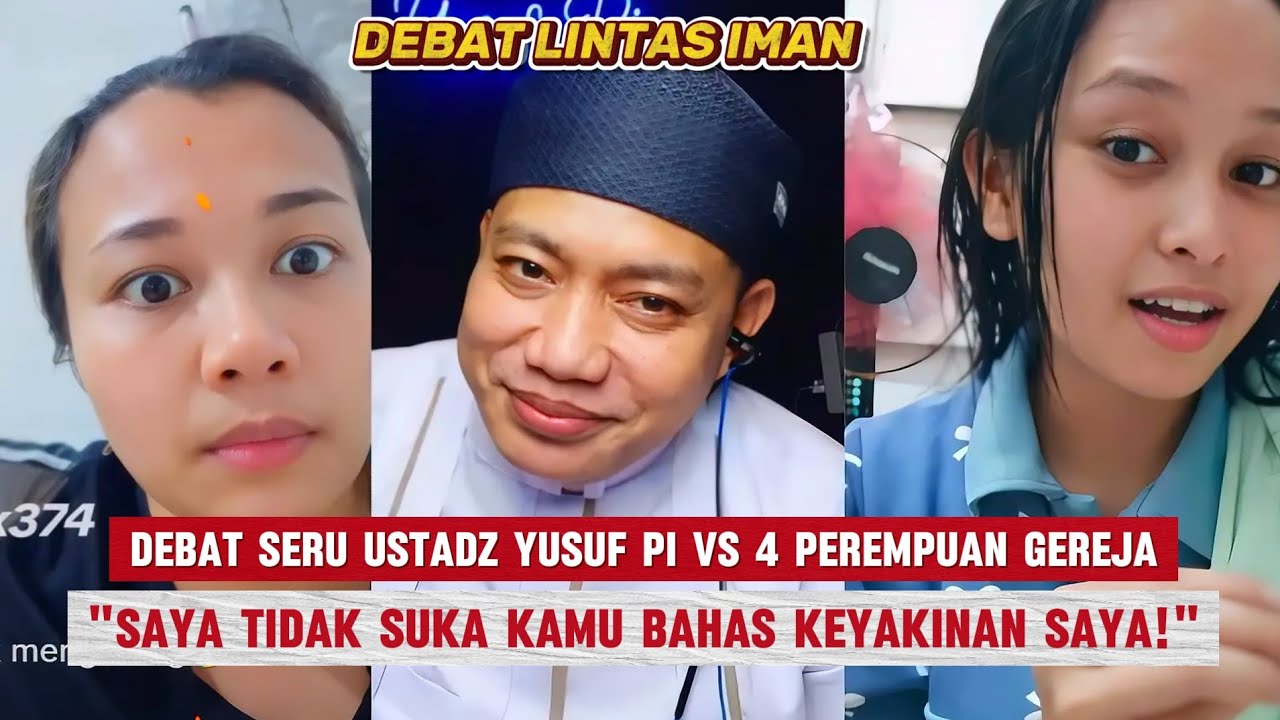 DEBAT SERU USTADZ YUSUF PI DAN 4 PEREMPUAN KRISTEN