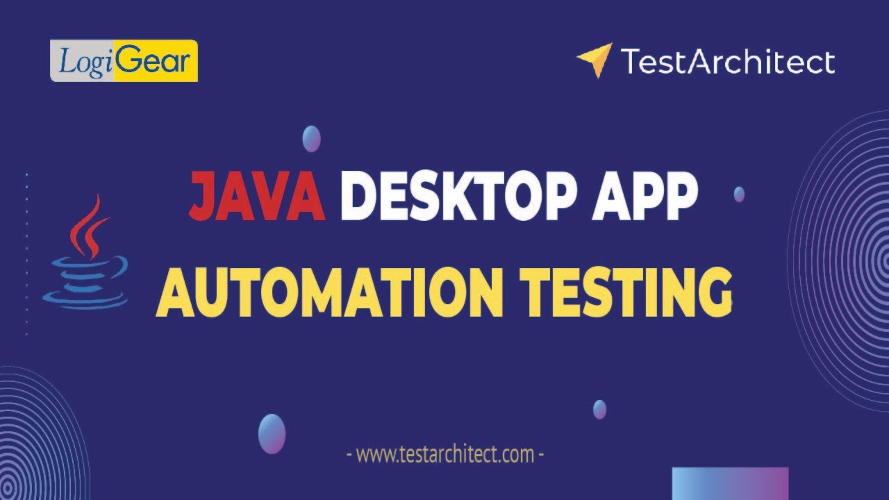 TestArchitect – Java Desktop App Automation Testing | LogiGear - YouTube