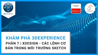 3DEXPERIENCE | Phần 7 - xDesign - Các lệnh cơ bản trong môi trường Sketch screenshot 5