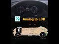 Audi / ANALOG to DIGITAL lcd DASHBOARD cluster 🛠 📟