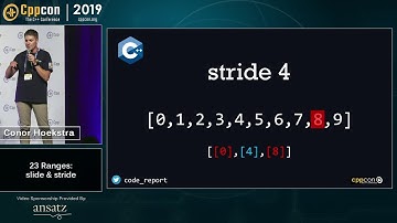 23 Ranges: slide & stride - Conor Hoekstra - CppCon 2019