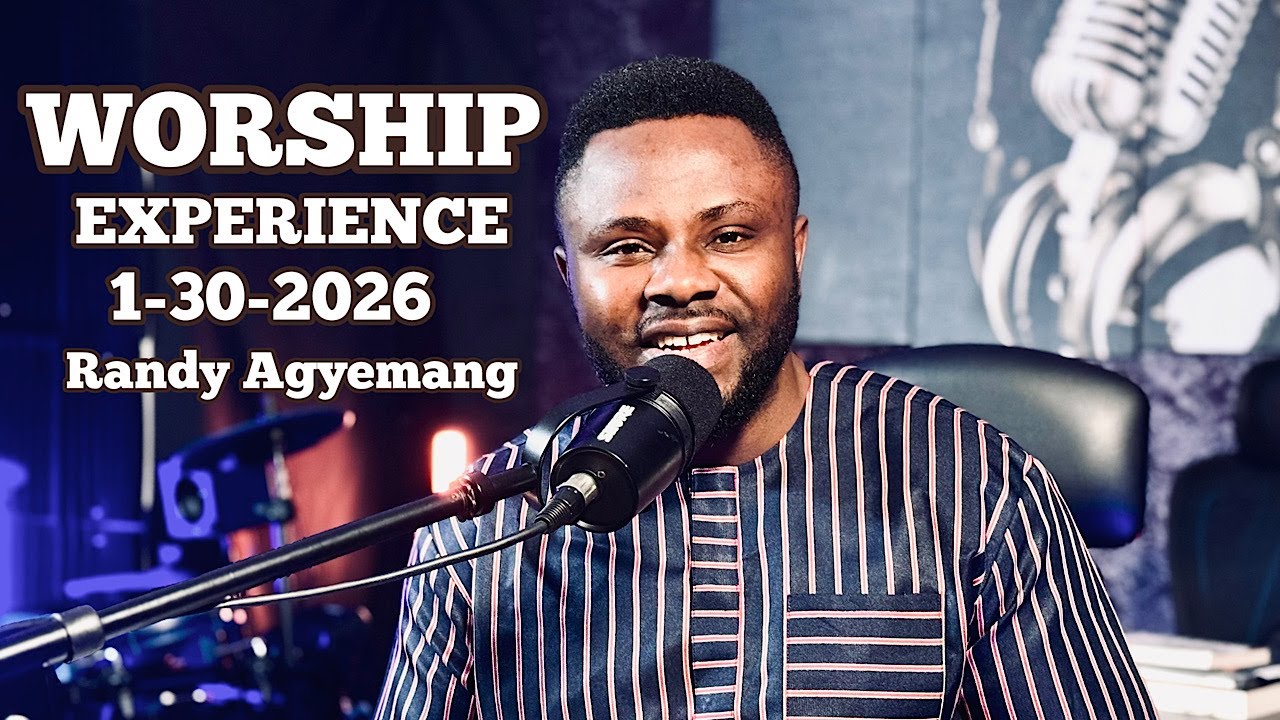 Worship Experience 1-30-2026 | Randy Agyemang