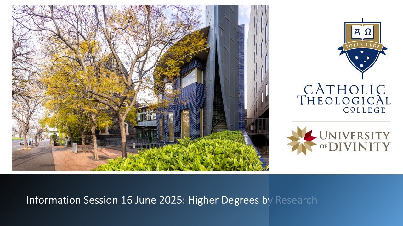 Catholic Theological College Information Session June 2025: HDR