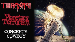 Download Lagu Thraxas! - Concrete Cowboy MP3
