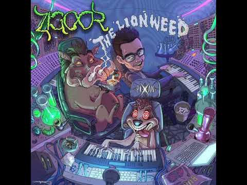 ZIGOOR - The Lion Weed 