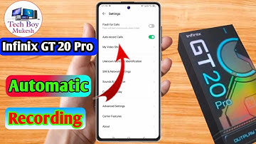 infinix gt 20 pro call recording setting, infinix gt 20 pro automatic call recording