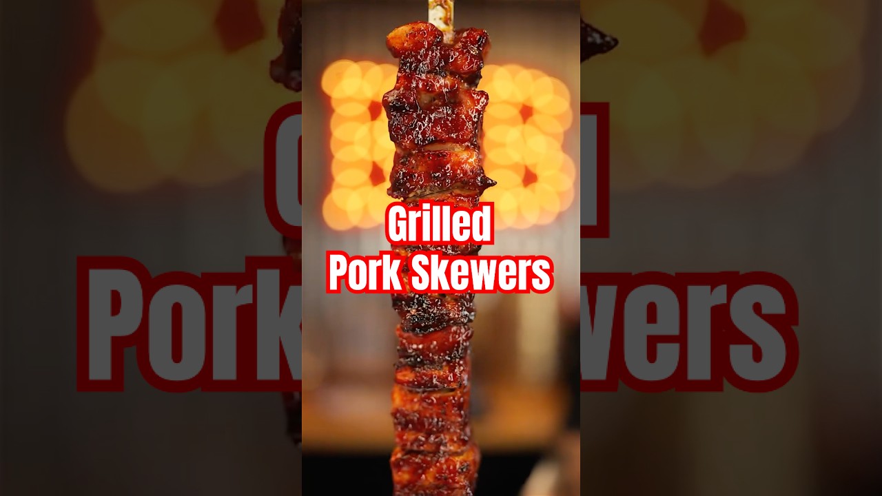 Grilled Pork Skewers 