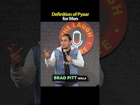 Definition of Pyar | Appurv Gupta aka GuptaJi