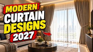 Modern Curtain Designs 2027: 10 Ways to Make Rooms Look Luxury