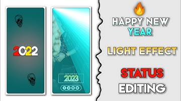 Happy New Year 2023 Light Effect Dj Status Video Editing | Humming Bass Dj Status Editing
