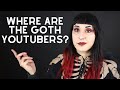Where have the goth youtubers gone?