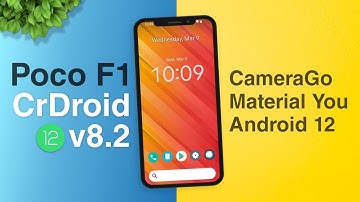 🔥CrDroid v8.2 On Poco F1 (Android 12) Gaming Mode | CameraGo | Material You Theme