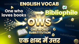 One Word Substitution | OWS Complete Class | English Vocabulary