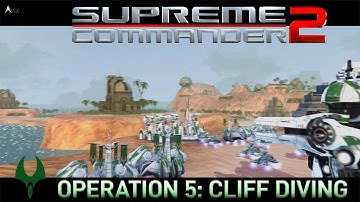 Supreme Commander 2 Aeon Operation 5 - Cliff Diving