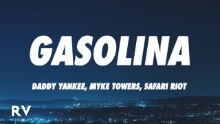 Daddy Yankee, Myke Towers - Gasolina (Letra/Lyrics) (Safari Riot Remix)