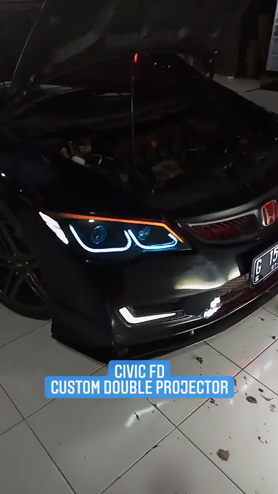 Squad Civic FD custom double projector #civicfd #civicindonesia #hmcustom
